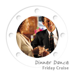 More Info - Friday SF Dinner Cruise